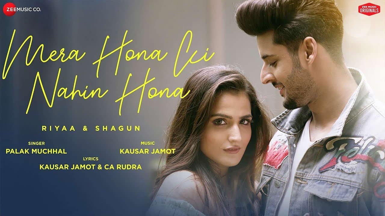 Mera Hona Ki Nahin Hona - Riyaa & Shagun|Palak Muchhal,Kausar Jamot & CA Rudra | Zee Music Originals