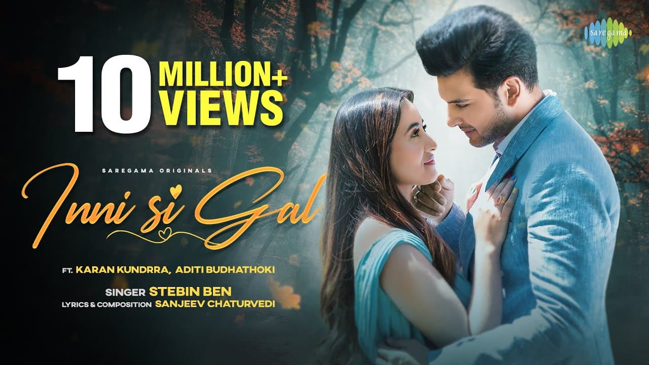 Inni Si Gal | Stebin Ben | Karan Kundrra | Aditi Budhathoki | Sanjeev Chaturvedi | Latest Hindi Song
