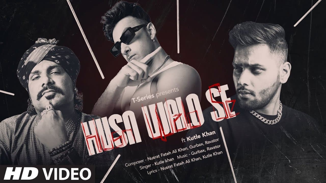 HUSN WALO SE | LYRICAL | NUSRAT FATEH ALI KHAN | GURBAX,RAVATOR | KUTLE KHAN | T-SERIES