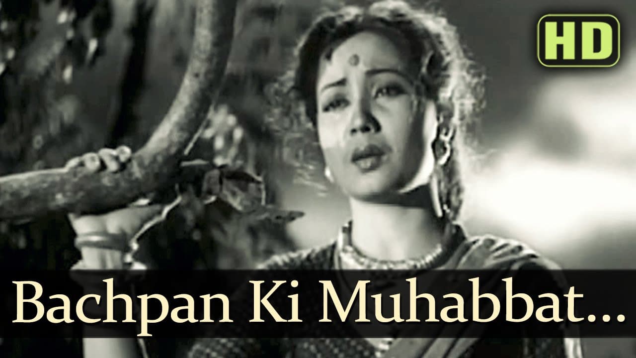 Bachpan Ki Muhabbat (HD) - Baiju Bawra Songs - Meena Kumari - Bharat Bhushan - Naushad Hits