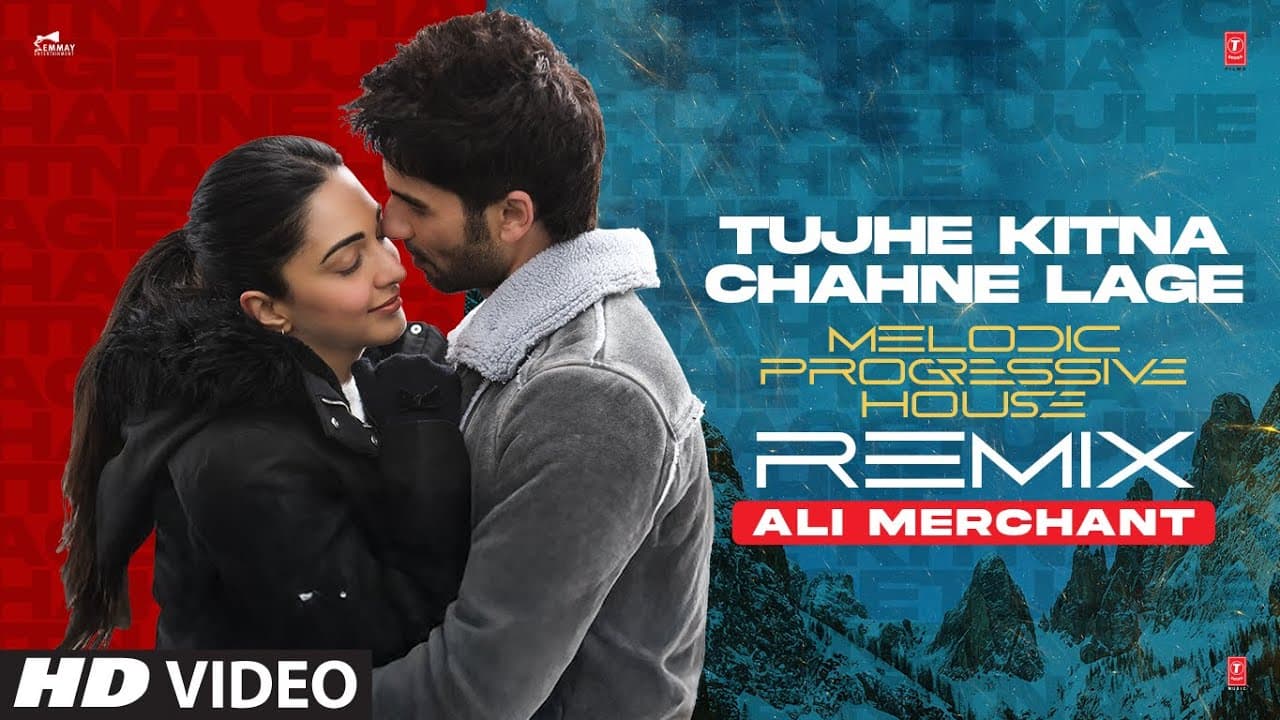 Tujhe Kitna Chahne Lage Melodic Progressive House Remix | Arijit Singh | Shahid Kapoor, Kiara A