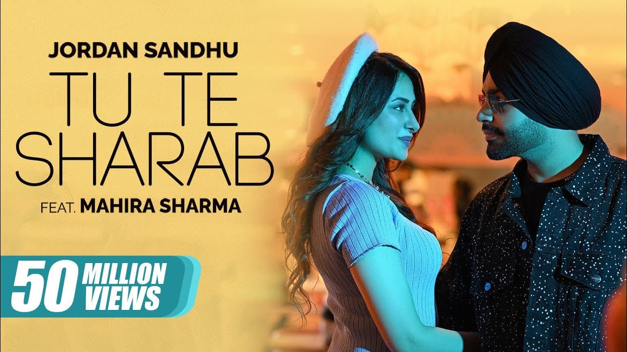 Jordan Sandhu | Tu Te Sharab - ft Mahira Sharma | Latest Punjabi Songs 2023 | New Punjabi Songs 2024