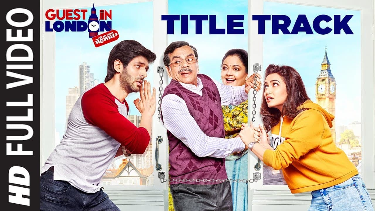 Guest iin London Title Track  (Full Video Song) | Kartik Aaryan, Kriti Kharbanda
