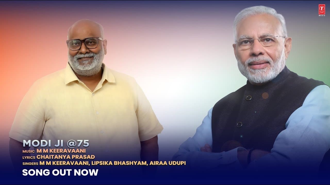 Modi Ji @ 75 (Song) | PM Shri Narendra Modi Ji’s 75th Birthday | M M Keeravaani