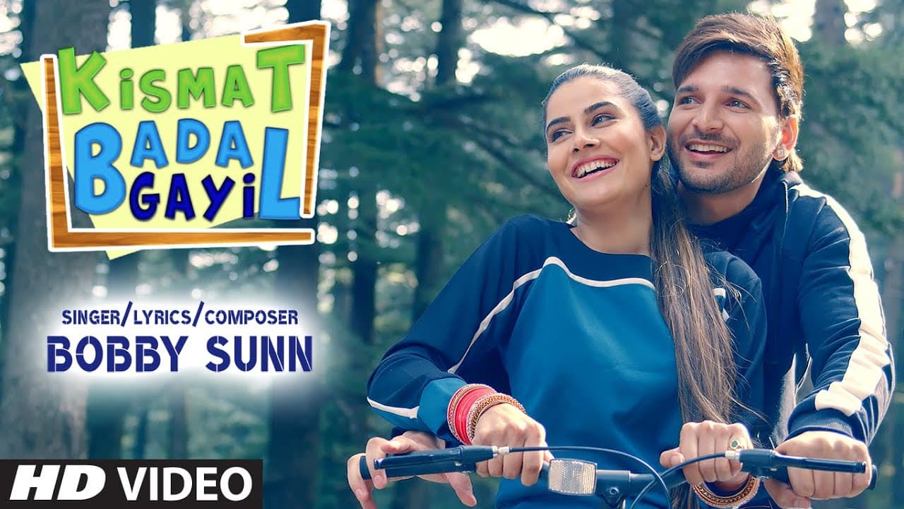 Kismat Badal Gayi | Bobby Sunn | Full video New Punjabi song 2019 | Latest Songs 2019