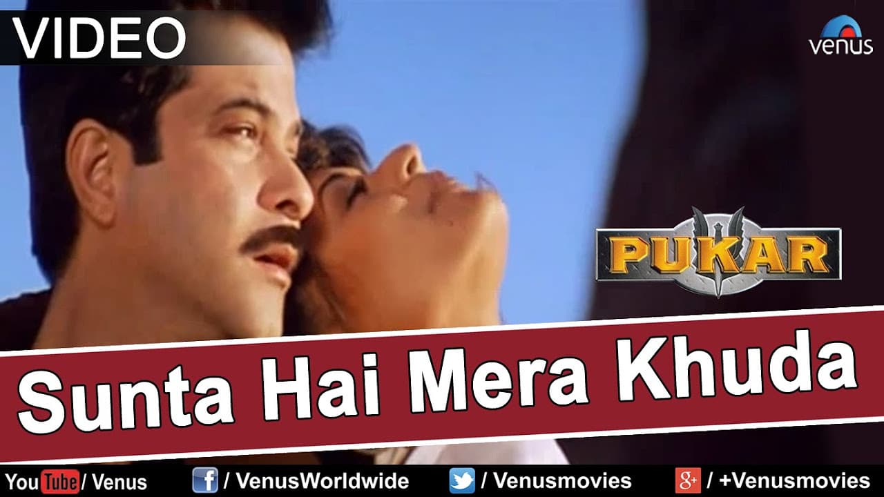 Sunta Hai Mera Khuda (Pukar)