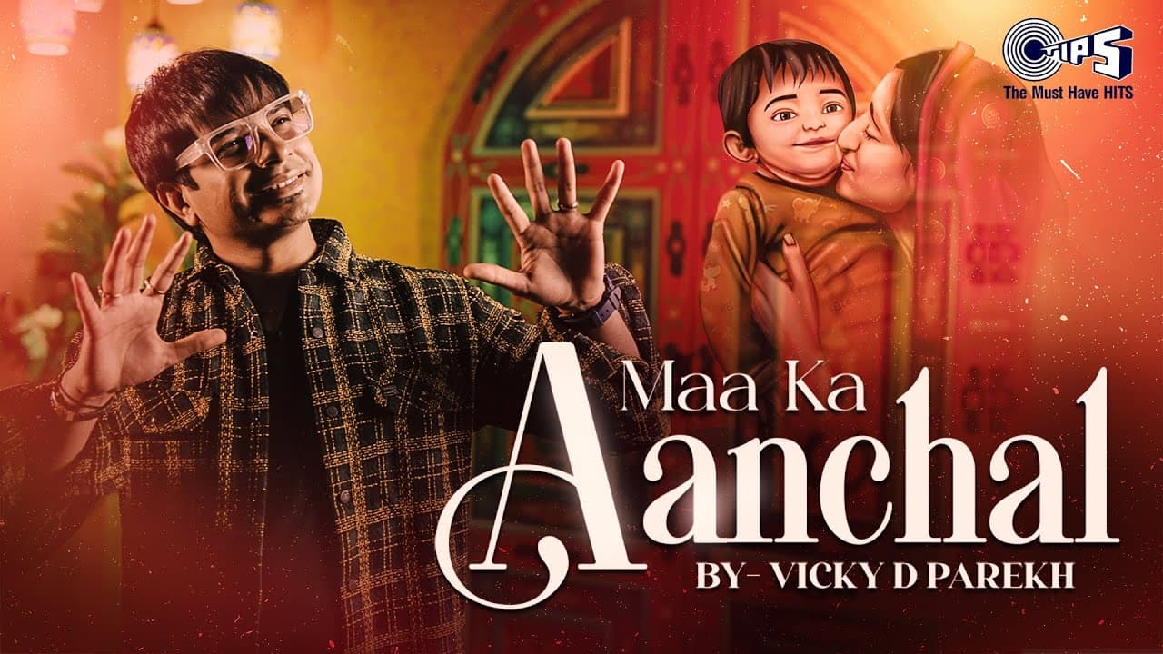 Mother's Day New Song: Maa Ka Aanchal | Vicky D Parekh | Pradeep Dhalawat | Nelson Mudliar
