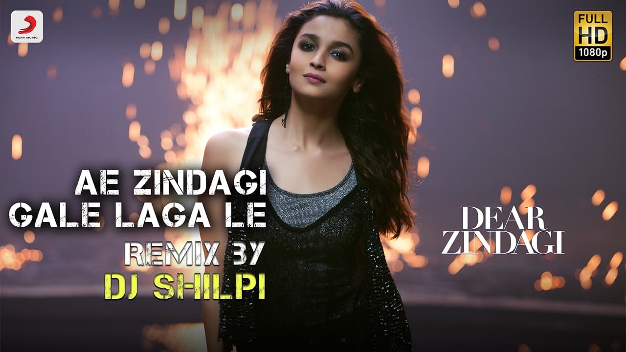 Ae Zindagi Gale Laga Le Take 1 - Remix By DJ Shilpi | Alia | SRK | ILAIYARAAJA | Amit | Arijit