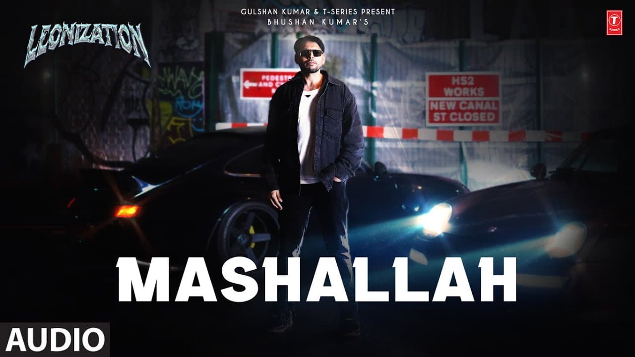 Mashallah (Audio): Leo Grewal | Leonization | Bhushan Kumar