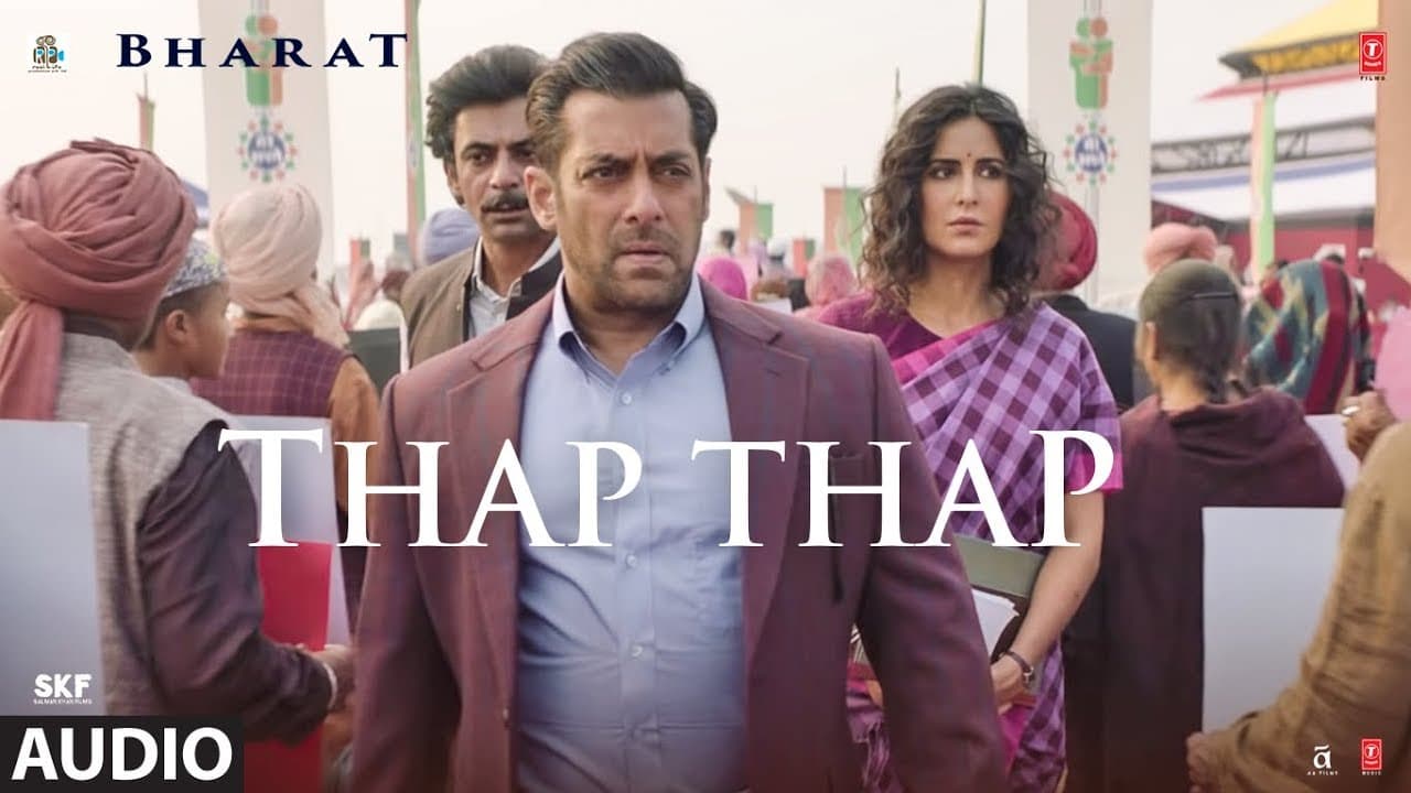 Full Audio: THAP THAP | BHARAT | Salman Khan, Katrina Kaif | Vishal, Shekhar Feat. Sukhwinder Singh