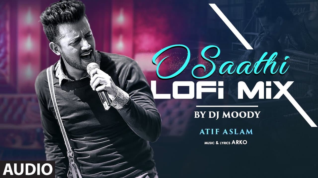 O Saathi (Lofi Mix) Full Audio: Tiger Shroff, Disha Patani | Atif Aslam | Dj Moody | Arko