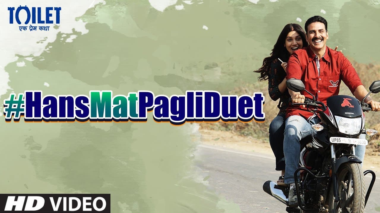 Hans Mat Pagli (Duet) Video Song | Toilet- Ek Prem Katha | Akshay Kumar, Bhumi | Sonu Nigam, Shreya