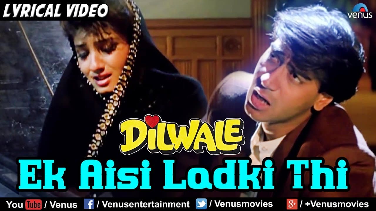 Ek Aisi Ladki Thi Full Lyrical Video Song | Dilwale | Ajay Devgan, Raveena Tandon | Hindi Songs