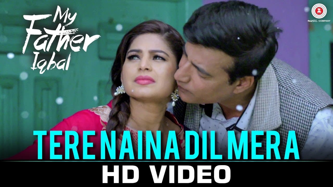 Tere Naina Dil Mera - My Father Iqbal | Narendra Jha & Komal Thacker | Asa Singh | Varun Agarwal