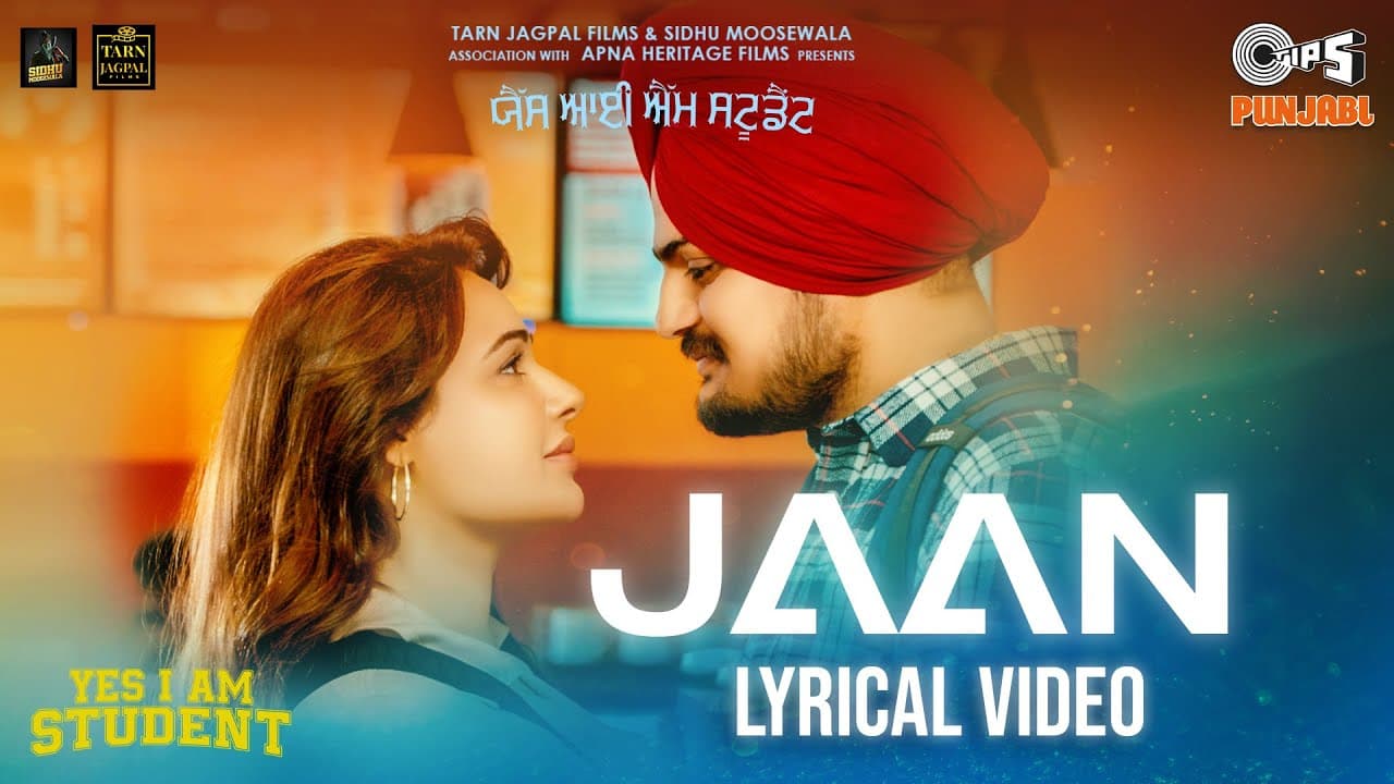 Sidhu Moose Wala Song | JAAN - Lyrical | Yes I Am Student | Mandy Takhar | Intense | Tarnvir Jagpal