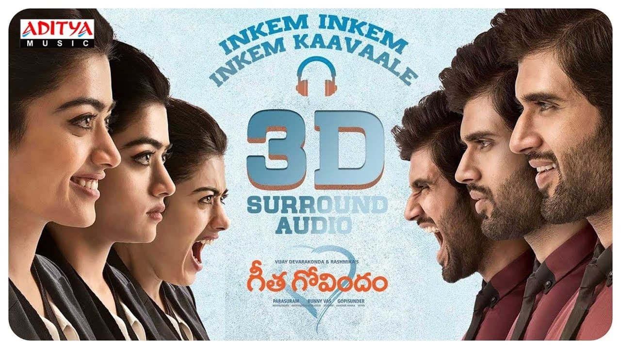 Inkem Inkem Inkem Kaavaale 3D Surround Audio | Geetha Govindam Songs | Vijay Devarakonda, Rashmika