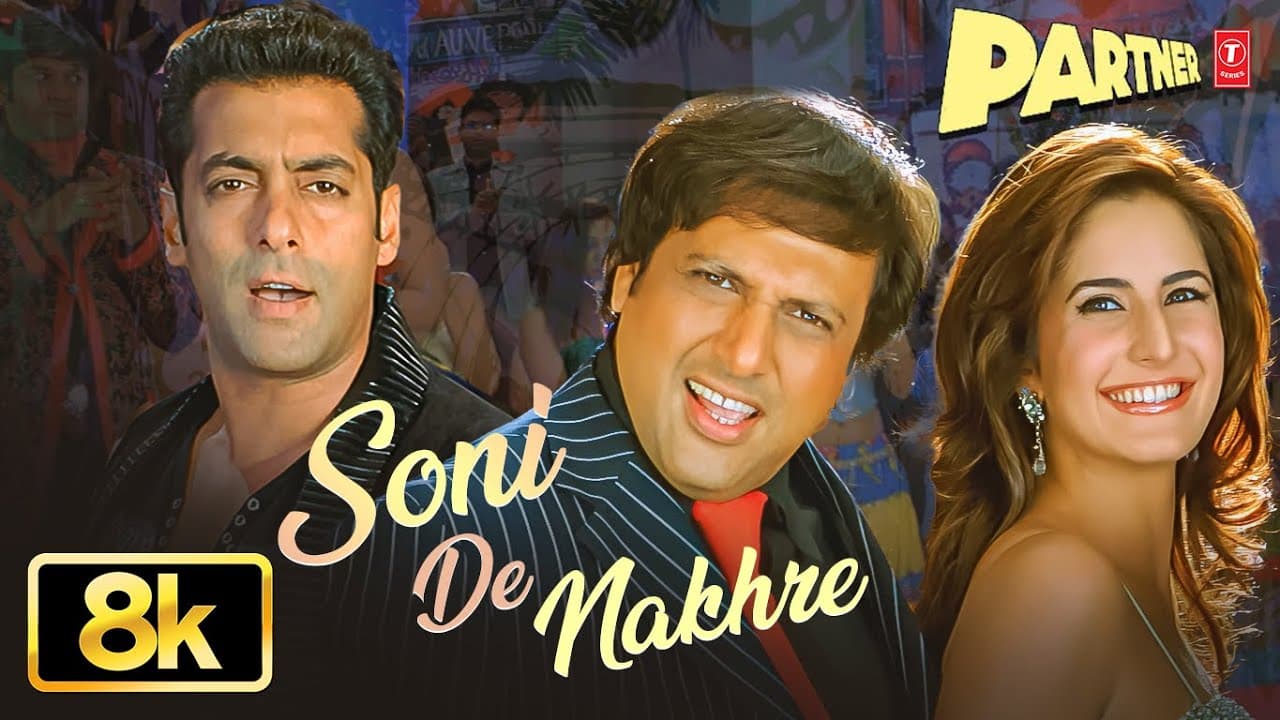 Soni De Nakhre - Video Song | Partner | Govinda, Salman Khan, Katrina Kaif | Sajid - Wajid