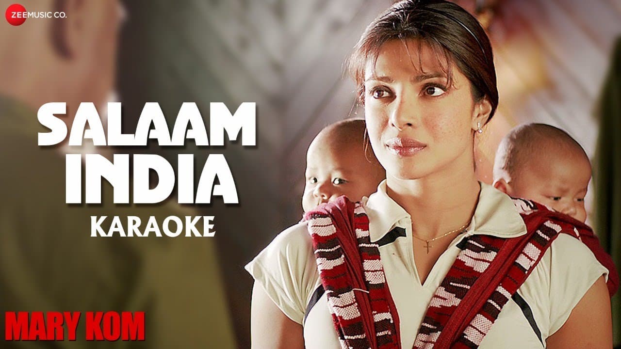Salaam India Karaoke + Lyrics (Instrumental) | MARY KOM | Priyanka Chopra