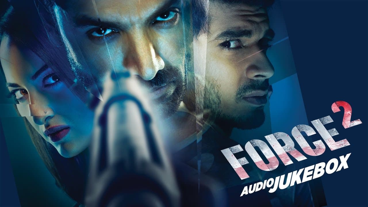 FORCE 2 Full Album | John Abraham, Sonakshi Sinha | Audio Jukebox | T-Series