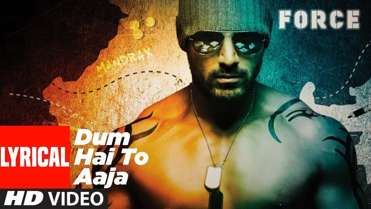 Lyrical: Dum Hai To Aaja Song | Force | John Abraham & Genelia D'souza