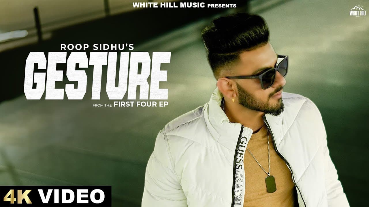Gesture (Official Video) Roop Sidhu | Nvee | Sukh Lotey | Punjabi Songs 2024 | Ep: First Four