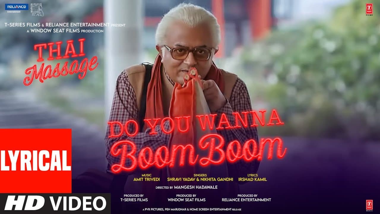 Do You Wanna Boom Boom (Lyrical) Thai Massage | Amit Trivedi, Irshad Kamil | Sharvi Y, Nikhita G