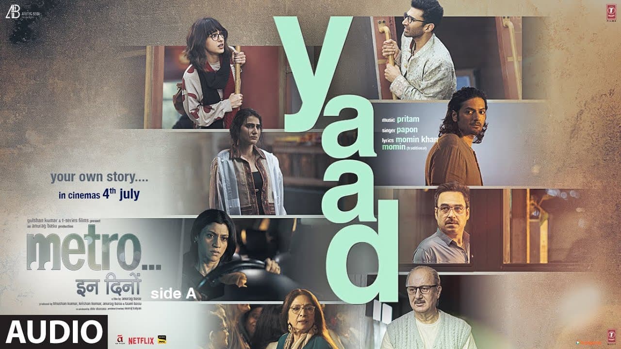 Metro...In Dino (Side A): Yaad (Audio) | Papon | Pritam | Momin Khan Momin