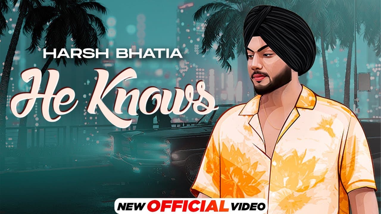 He Knows (Official Video) Harsh Bhatia | Kashish Mahajan | Latest Punjabi Songs 2022 | Speed Records