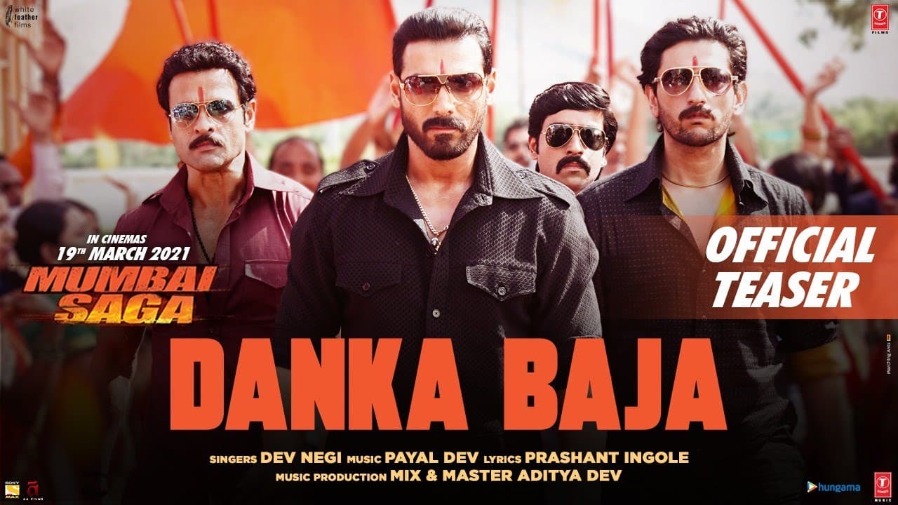 Danka Baja Teaser ► Dev Negi | Payal Dev | John A, Kajal A | Mumbai Saga | Song Releasing 12th Mar
