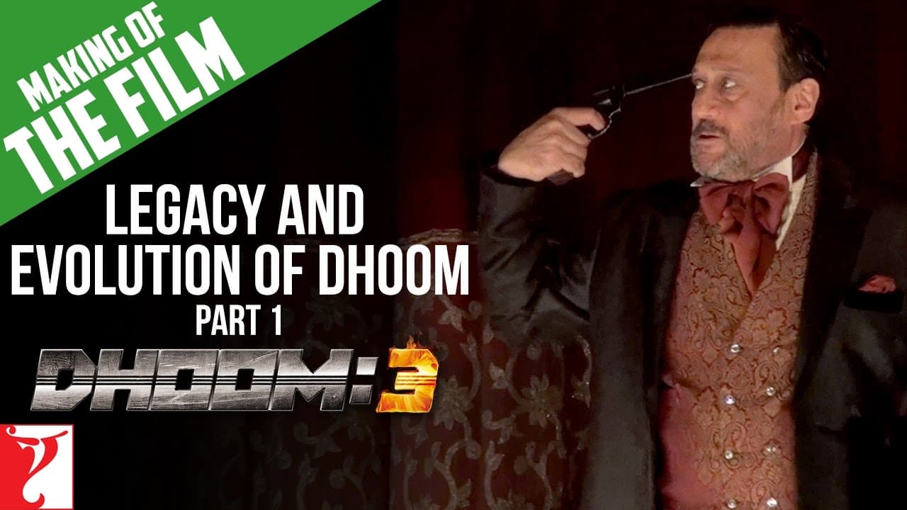 Making Of The Film | DHOOM:3 | Legacy And Evolution Of DHOOM | Part 1 | Aamir Khan | Jackie Shroff