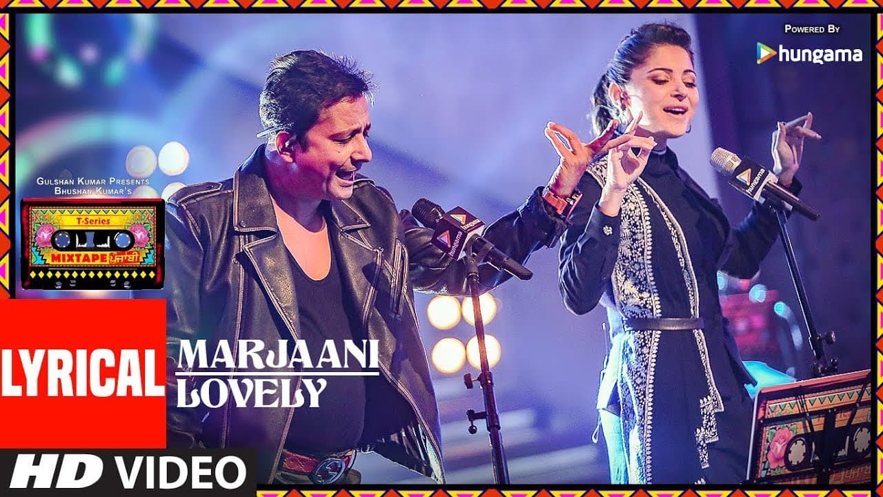 Marjaani / Lovely (Lyrical Video) | T-Series Mixtape Punjabi | Sukhwinder Singh | Kanika Kapoor
