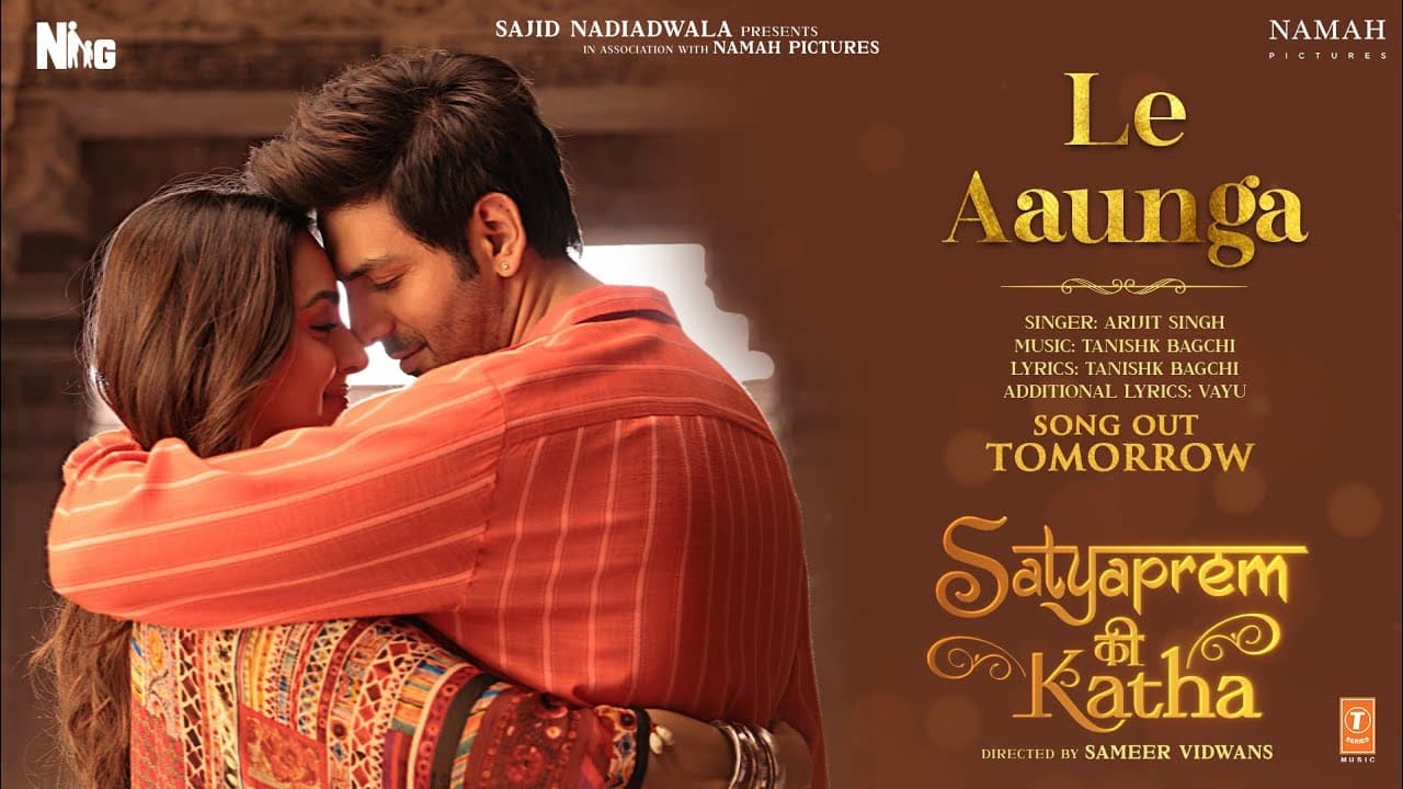 Le Aaunga (Teaser) SatyaPrem Ki Katha | Kartik, Kiara | Tanishk, Arijit Singh, Vayu | Sajid N,Sameer
