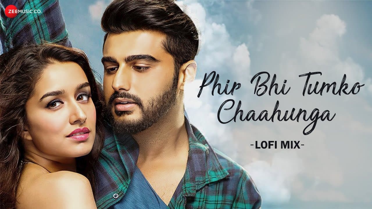 Phir Bhi Tumko Chaahunga - LoFi Mix - Full Audio | Half Girlfriend | Arjun K & Shraddha K | L3AD