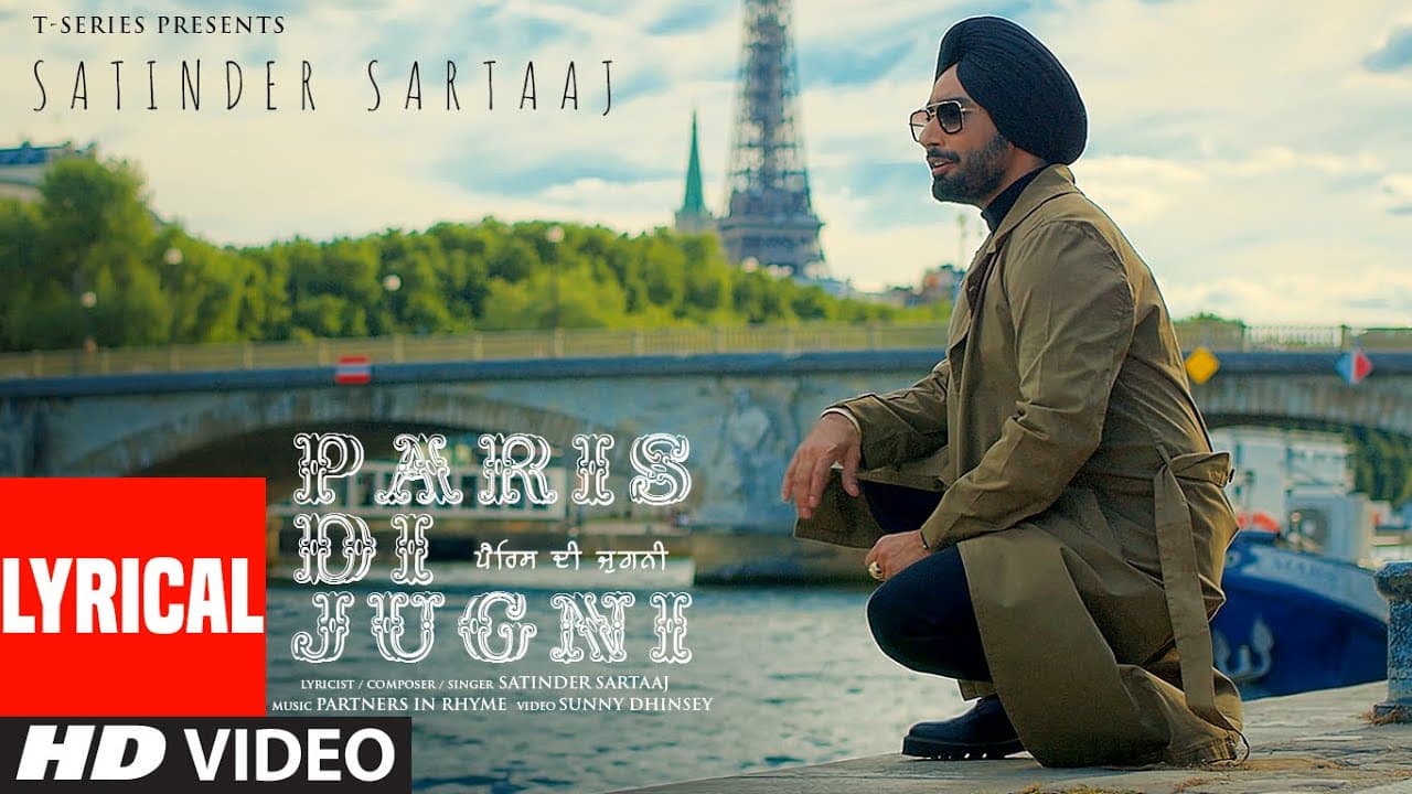 Paris Di Jugni (Lyrical) Satinder Sartaaj | Partners In Rhyme | Sunny Dhinsey | #PunjabiSongs