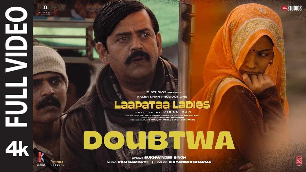 Doubtwa (Full Video) | Laapataa Ladies | Sukhwinder Singh | Ram Sampath |  Aamir Khan Productions