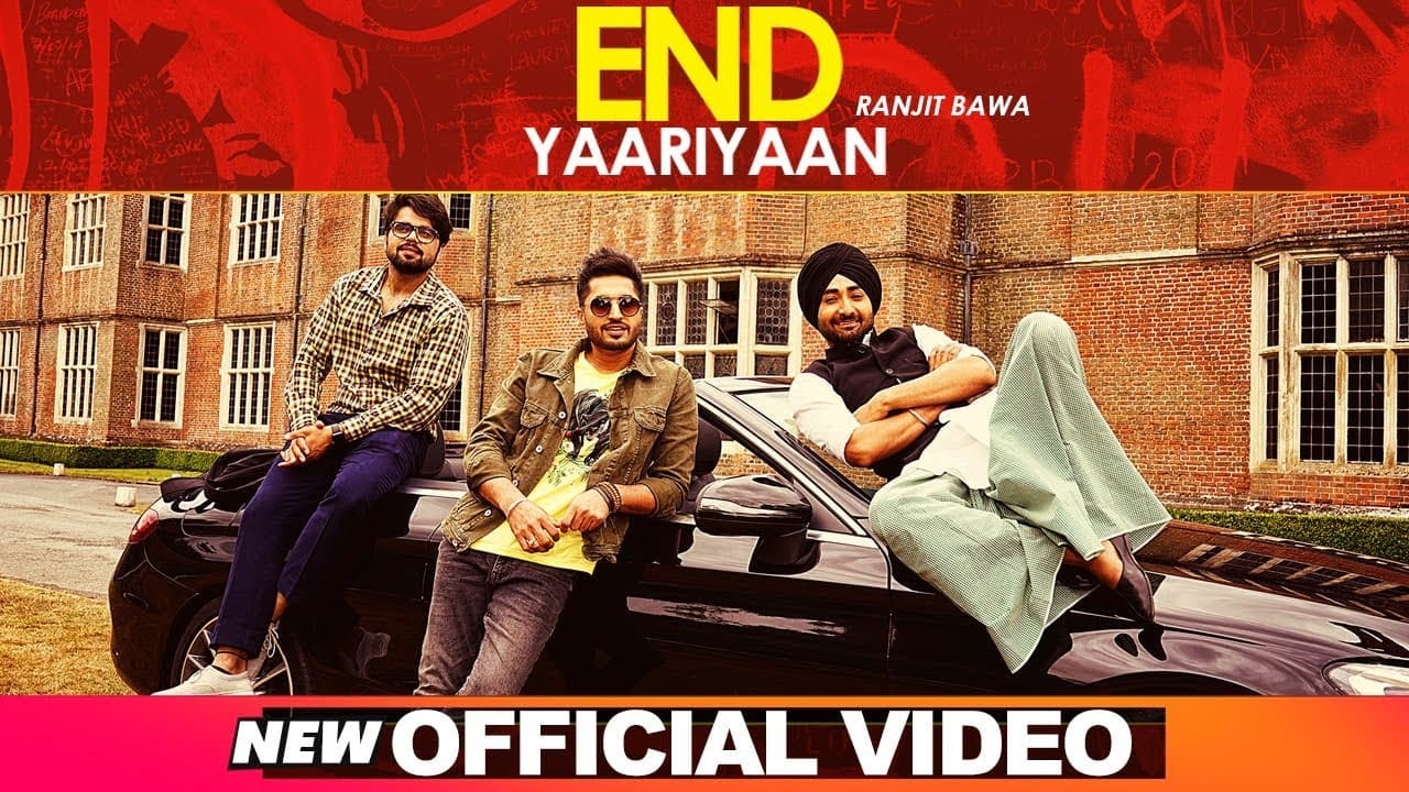End Yaariyan (Official Video) | Ranjit Bawa | Sukhe Muzical Doctorz | High End Yaariyan