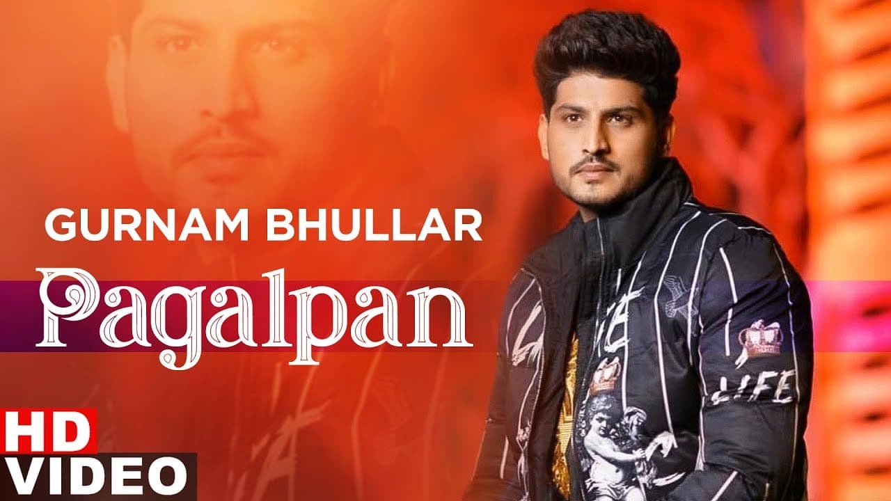 Pagalpan (Full Video) | Gurnam Bhullar | Jhalle | Latest Punjabi Songs 2019 | Speed Records