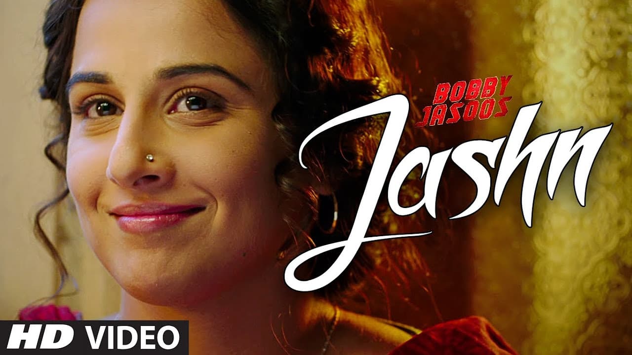 Bobby Jasoos: Jashn Video Song | Vidya Balan