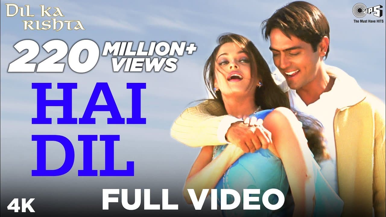 Hai Dil Full Video - Dil Ka Rishta | Arjun Rampal & Aishwarya Rai | Alka Yagnik & Kumar Sanu