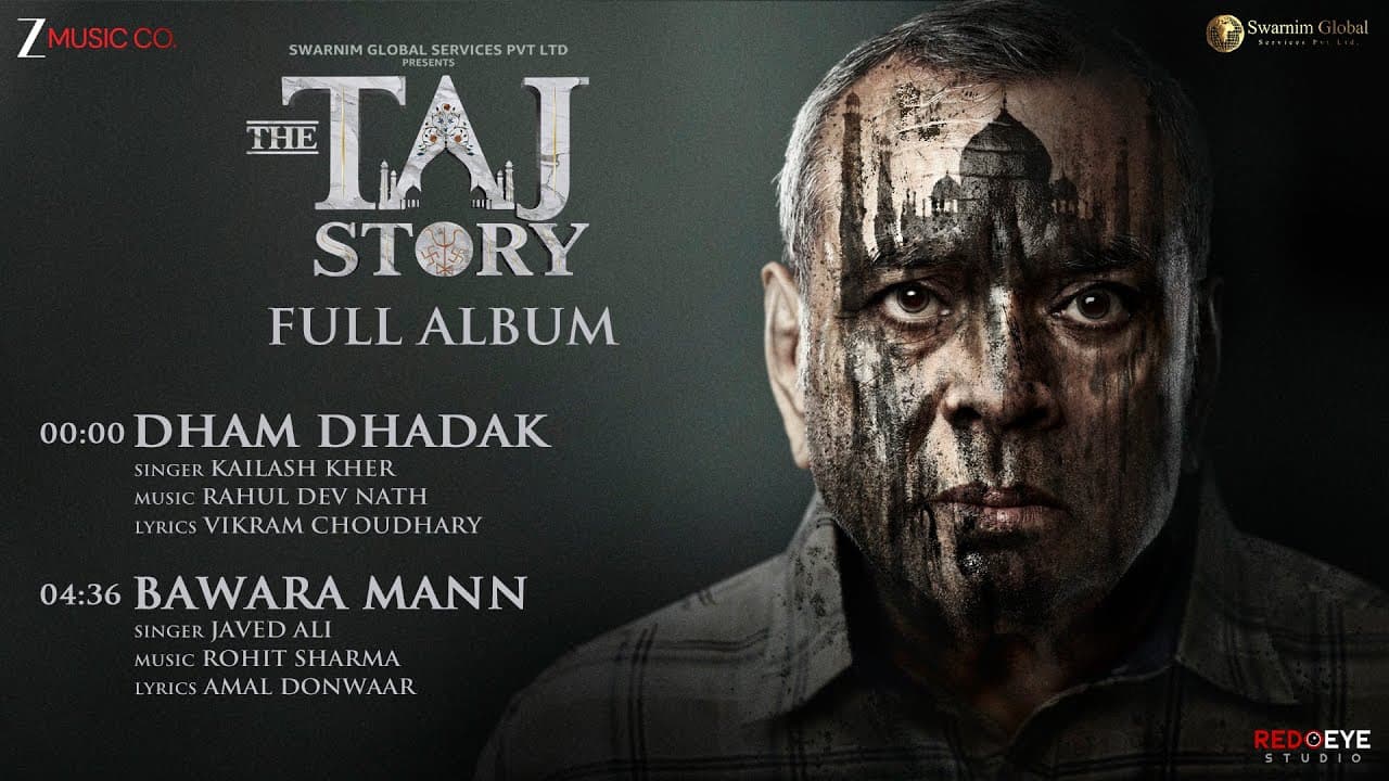 The TAJ Story - Full Album | Paresh Rawal, Zakir Hussain, Amruta Khanvilkar