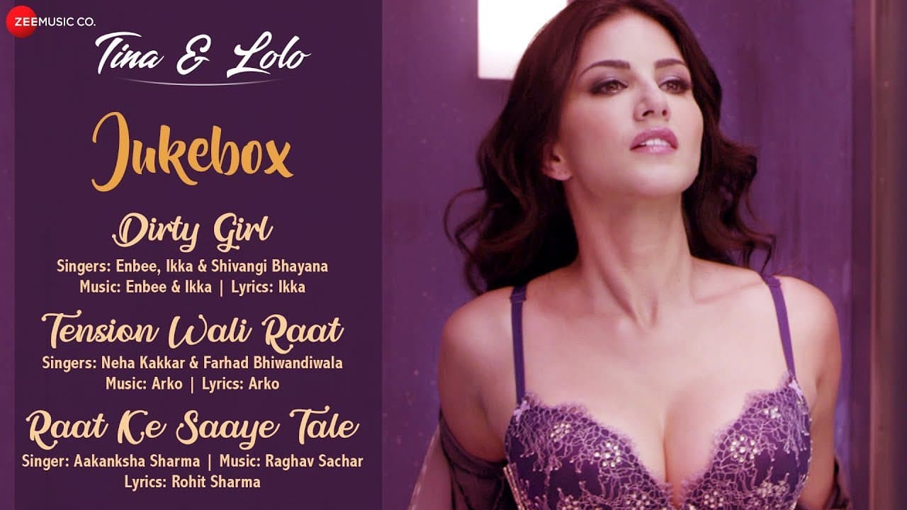 Tina & Lolo - Audio Jukebox |Sunny Leone, Karishma |Neha, Arko, Ikka, Aakanksha, Enbee & Raghav