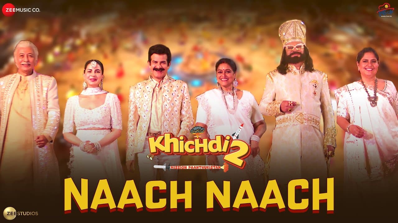Naach Naach | Khichdi 2 | Supriya, JD, Kirti, Rajeev, Anang, Vandana | Amit M, Manoj, Chirantan
