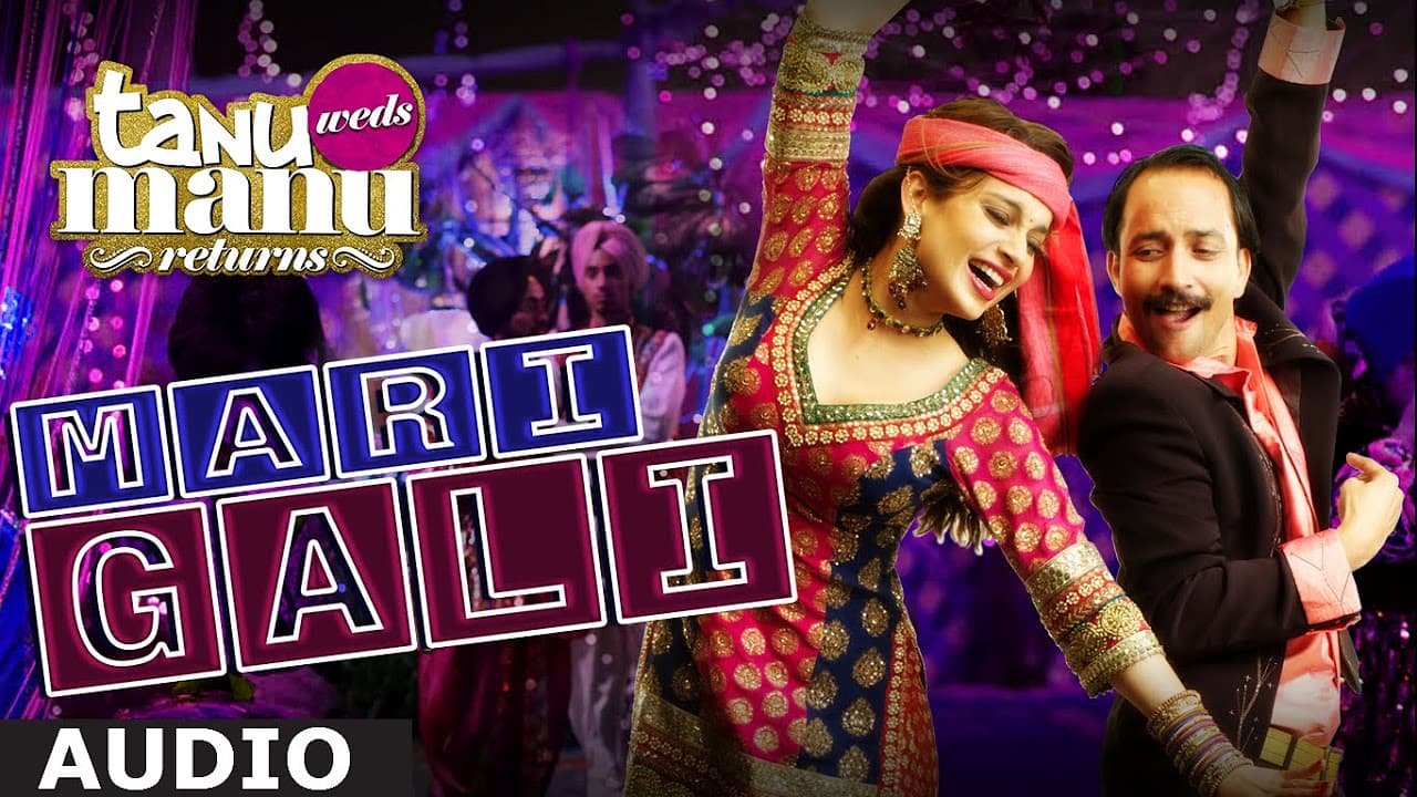 'Mari Gali' Full AUDIO Song | SurjRDB | Kangana Ranaut | Tanu Weds Manu Returns
