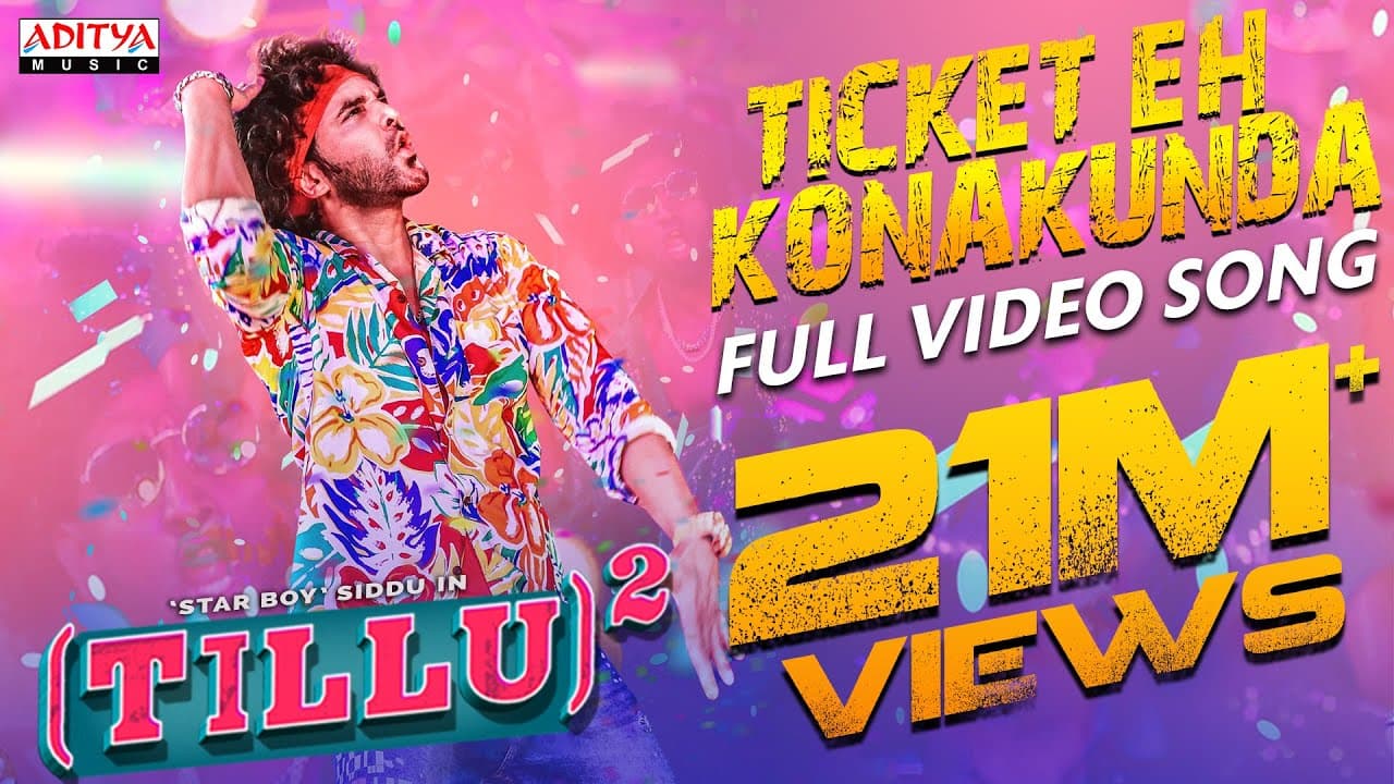 Ticket Eh Konakunda Full Video Song | Tillu Square | Siddu, Anupama | Mallik Ram | Ram Miriyala