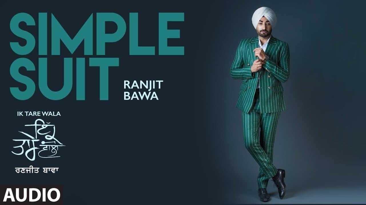 Simple Suit: Ranjit Bawa (Audio Song) | Ik Tare Wala | Beat Minister | Maninder Kailey