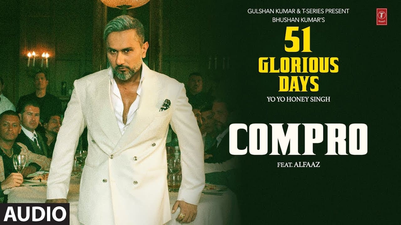 COMPRO (Audio): YO YO HONEY SINGH | 51 GLORIOUS DAYS