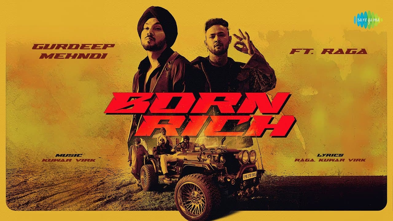 Born Rich (Official Video) | Gurdeep Mehndi, Raga, Kuwar Virk | Latest Punjabi Song 2025