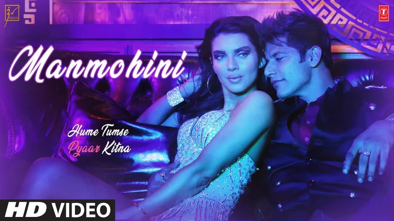 Manmohini Video | HUME TUMSE PYAAR KITNA | Karanvir B | Priya B | Mika Singh, Kanika Kapoor, Ikka
