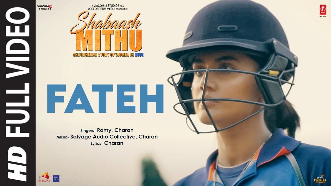 Fateh (Full Video) - Shabaash Mithu | Taapsee P | Romy, Charan, Salvage Audio Collective | Bhushan K