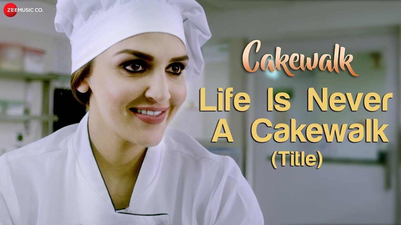 Life Is Never A Cakewalk (Title) | Cakewalk | Esha Deol Takhtani | Rupali Jagga |Ram Kamal Mukherjee